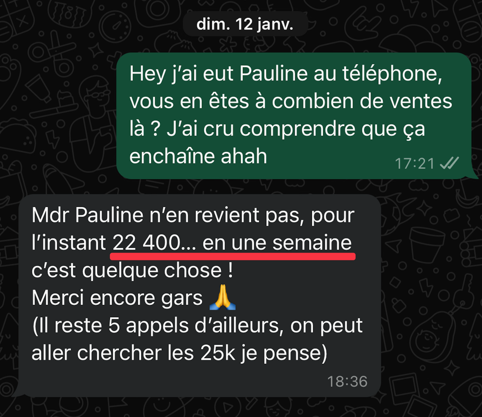 Témoignage WhatsApp 22 400€